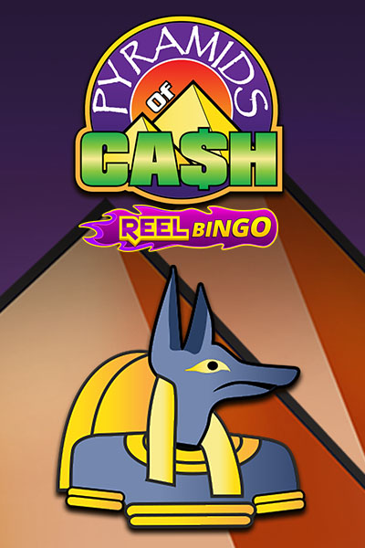 Pyramids Of Cash + Reel Bingo
